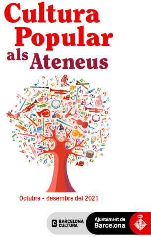 Cultura Popular als Ateneus de Barcelona. Octubre - Desembre 2021